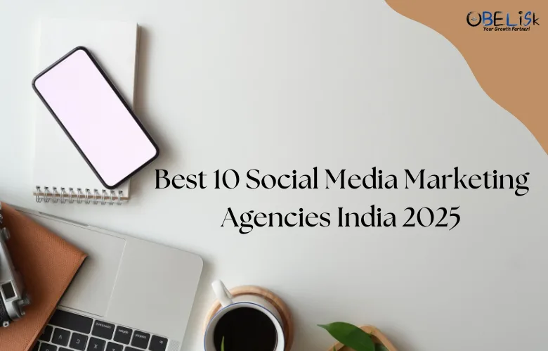 best 10 social media marketing agencies india 2025
