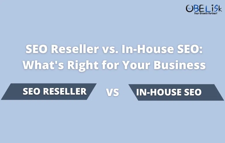 SEO Reseller vs In-house SEO
