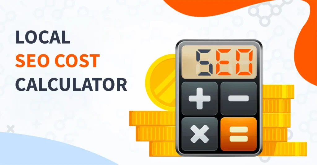 Local SEO Cost Calculator